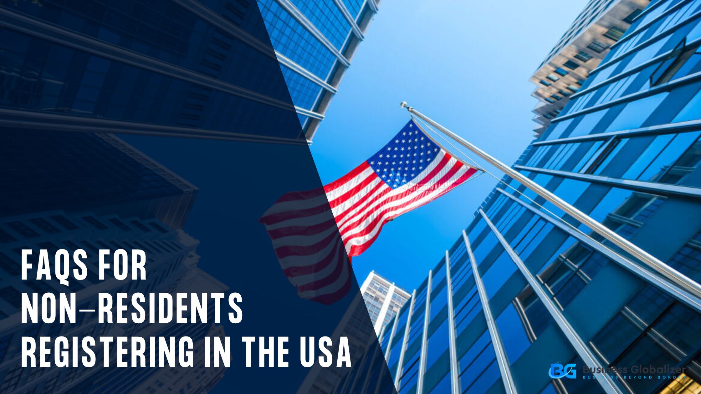 FAQs for Non-Residents Registering in the USA