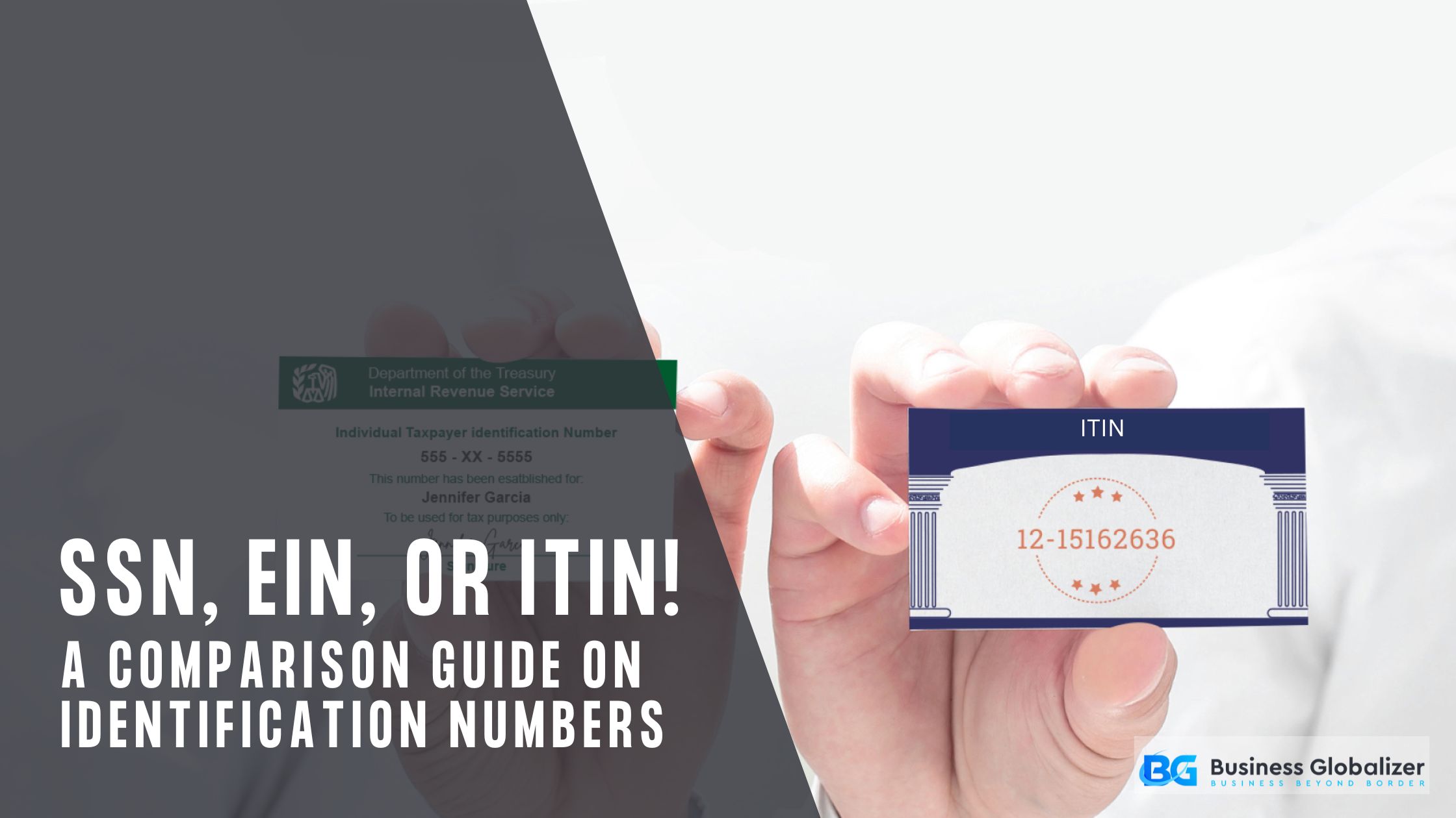 SSN, EIN, or ITIN: A Comparison Guide on Identification Numbers